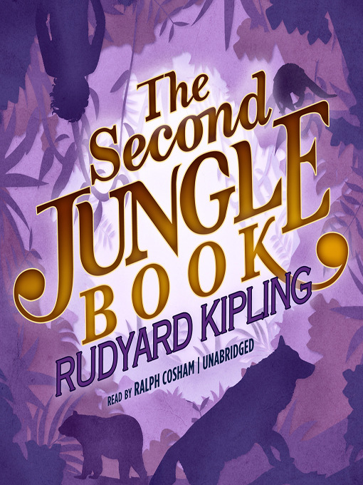 Title details for The Second Jungle Book by Rudyard Kipling - Wait list